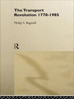 Paperback The Transport Revolution 1770-1985 Book