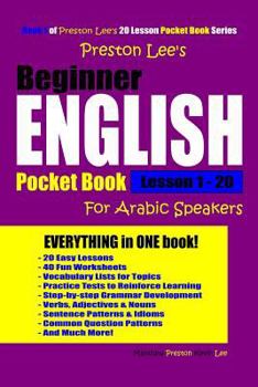 Paperback Preston Lee's Beginner English for Arabic Speakers Lesson 1 - 20 Pocket Book