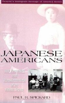 Paperback Japanese Americans: The Formation and Transformations of an Ethnic Group Book