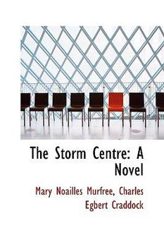 The Storm Centre : A Novel