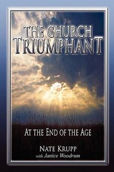 Paperback The Church Triumphant at the End of the Age #2 Book