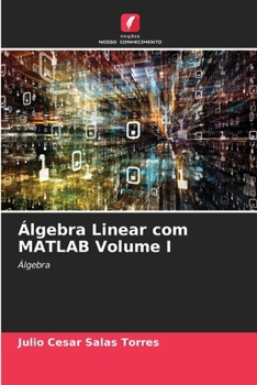 Paperback Álgebra Linear com MATLAB Volume I [Portuguese] Book