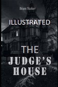 Paperback The Judge's House Illustrated Book