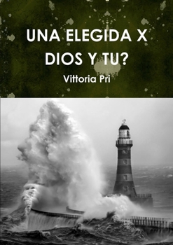 Paperback Una Elegida X Dios Y Tu? [Spanish] Book
