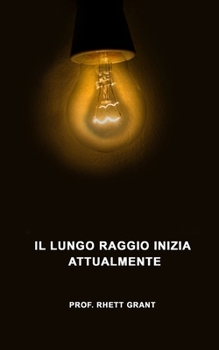 Paperback Il Lungo Raggio Inizia Attualmente [Italian] Book