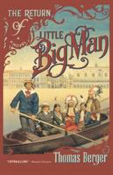 The Return of Little Big Man - Book #2 of the Little Big Man