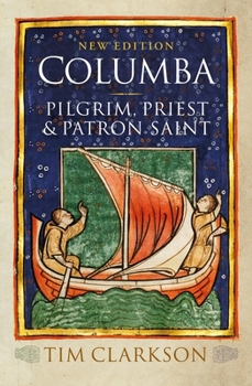 Paperback Columba: Pilgrim, Priest and Patron Saint Book