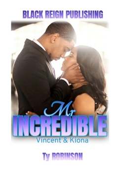 Mr. Incredible: Vincent & Kiona