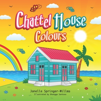 Paperback Chattel House Colours: Learn colours the Caribbean way Book