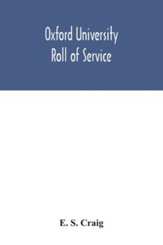 Paperback Oxford university roll of service Book