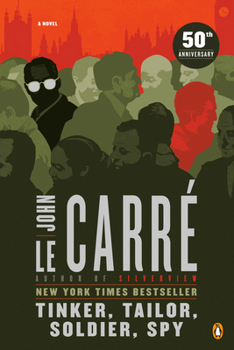 Tinker, Tailor, Soldier, Spy - Book #5 of the George Smiley