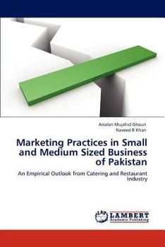 Paperback Marketing Practices in Small and Medium Sized Business of Pakistan Book