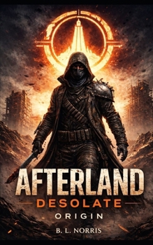 Paperback Afterland Desolate: Origin Book