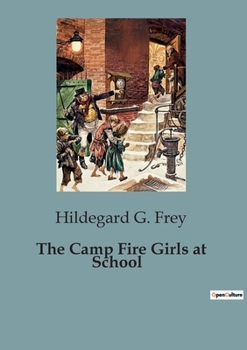 The Camp Fire Girls at School