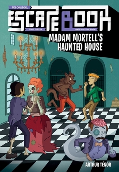 Hardcover Escape Book, 3: Madam Mortell's Haunted House Book
