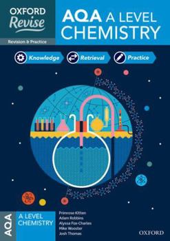 Paperback Oxford Revise: AQA A Level Chemistry Revision and Exam Practice Book