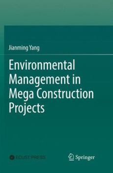 Paperback Environmental Management in Mega Construction Projects Book