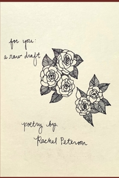 Paperback For You: A Raw Draft: Poetry Book