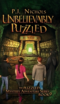 Hardcover Unbelievably Puzzled (The Puzzled Mystery Adventure Series: Book 9) Book