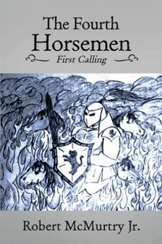 Paperback The Fourth Horsemen: First Calling Book
