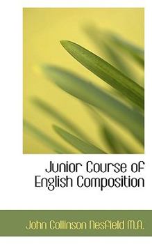 Junior Course of English Composition
