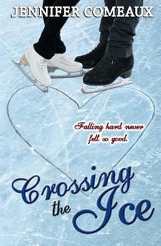 Crossing the Ice - Book #1 of the Ice