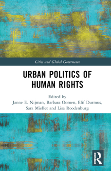 Hardcover Urban Politics of Human Rights Book