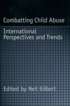 Hardcover Combatting Child Abuse: International Perspectives and Trends Book