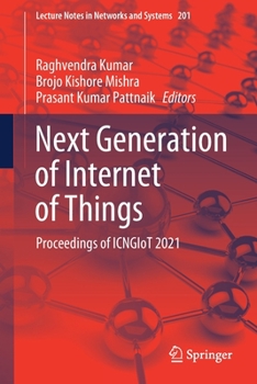 Paperback Next Generation of Internet of Things: Proceedings of Icngiot 2021 Book