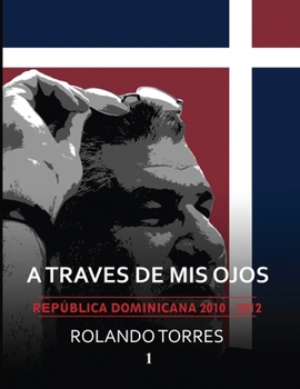 Paperback A Través de MIS Ojos 1 [Spanish] Book