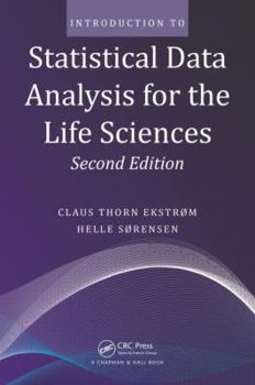 Paperback Introduction to Statistical Data Analysis for the Life Sciences Book