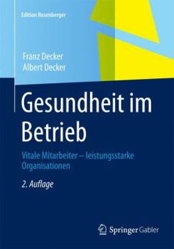 Paperback Gesundheit Im Betrieb: Vitale Mitarbeiter - Leistungsstarke Organisationen [German] Book