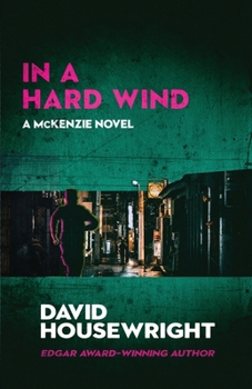 Paperback In a Hard Wind: A McKenzie Novel Book