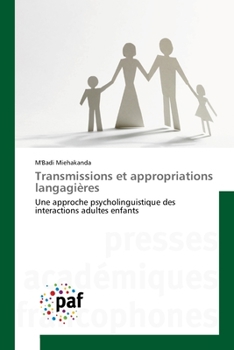 Paperback Transmissions et appropriations langagières [French] Book
