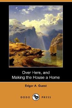 Paperback Over Here, and Making the House a Home (Dodo Press) Book