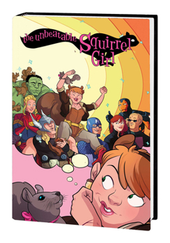 Hardcover The Unbeatable Squirrel Girl Omnibus Book