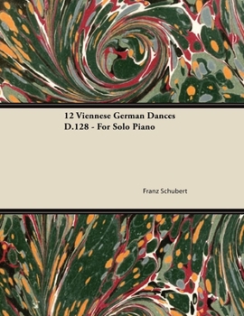 Paperback 12 Viennese German Dances D.128 - For Solo Piano Book