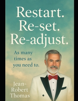 Paperback Restart. Re-set. Re-adjust. As Many Times as You Need To Book