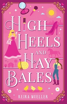 High Heels and Hay Bales
