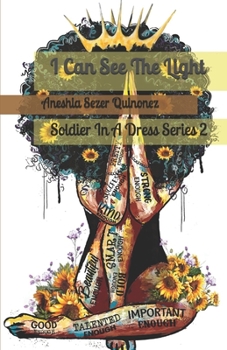 Paperback I Can See The Light: Soldier In A Dress Series 2 Book