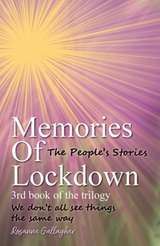 Paperback Memories of Lockdown Book 3: The People's Stories Book