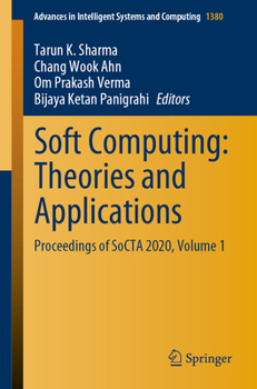 Paperback Soft Computing: Theories and Applications: Proceedings of Socta 2020, Volume 1 Book