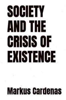 Paperback Society and the Crisis of Existence Book