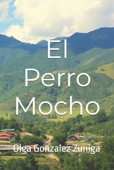 Paperback Perro Mocho [Spanish] Book