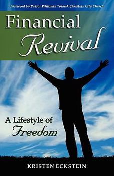 Paperback Financial Revival: A Lifestyle of Freedom Book