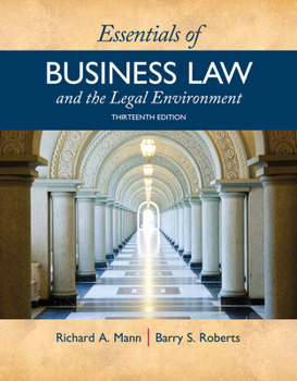 Bundle: Essentials of Business Law and the Legal Environment, Loose-Leaf Version, 13th + MindTap Business Law, 1 Term (6 Months) Printed Access Card