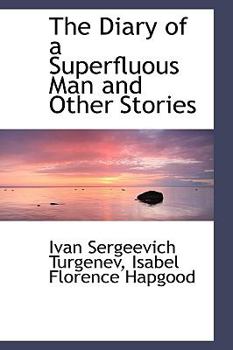 Hardcover The Diary of a Superfluous Man and Other Stories Book
