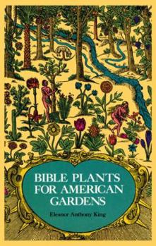 Paperback Bible Plants for American Gardens Book