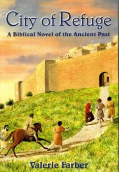 Paperback City of Refuge: A Biblical Novel of the Ancient Past Book