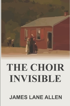 Paperback The Choir Invisible Book